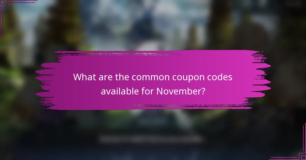 What are the common coupon codes available for November?